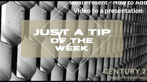 Moxi Present - Adding Video to a presentation