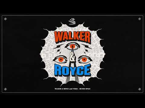 Outer Space · Walker & Royce · VNSSA