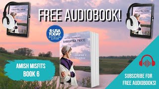 The Amish Single Mother - Complete Audiobook By Amish Author Samantha Price