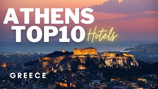 Top10 hotels in Athens, Greece | Best Luxury Hotels in Athens