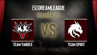 Dota2 - Team Yandex Vs Team Spirit - Dreamleague Season 27 - Playoffs