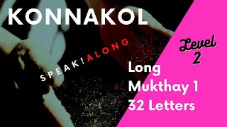 Konnakol Speakalong / Long Mukthay 1 (32Letters)