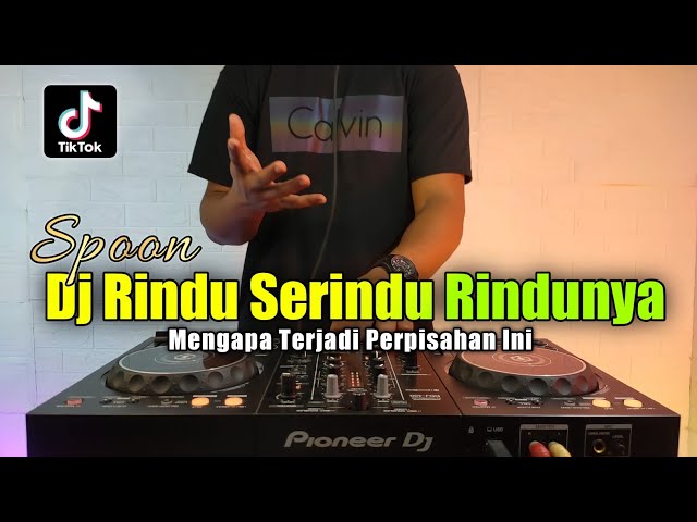 DJ RINDU SERINDU RINDUNYA - MENGAPA TERJADI PERPISAHAN INI REMIX TIKTOK FULL BASS class=