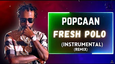 Popcaan - Fresh Polo (Instrumental) (Riddim) (Remix) | FREE DANCEHALL RIDDIM INSTRUMENTAL 2021