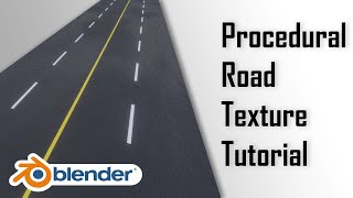 Blender Tutorial: Procedural Road Texture