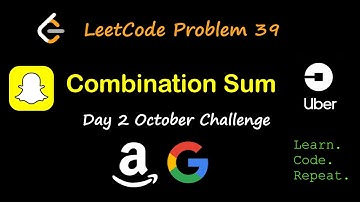Combination Sum | LeetCode 39 | October LeetCode Challenge | Day 2