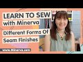 Learn to Sew – A Beginner’s Guide to Seam Finishes