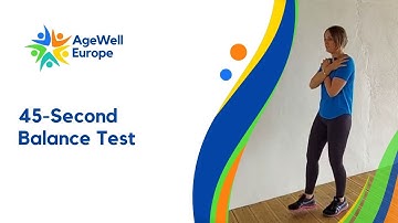 45 second Balance Test Video Demonstration - AgeWell Europe