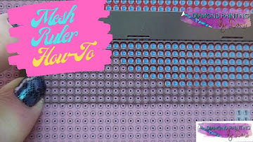 How To Measure A Canvas For Round Mesh Rulers|Measuring A Diamond Art Club Canvas