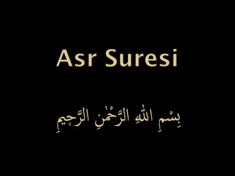 ASR SURESİ EZBERLE (HER AYET ON TEKRAR)