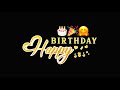 Happy Birthday Video | Birthday Wishing Status | ComingSoon Happy Birthday | Happy Birthday Ringtone