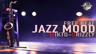 [FREE] BEAT - JAZZ MOOD (WIKTO-GRIZZLY prod.) как написать качающий бит Type Beat #freebeat