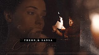 Theon &amp; Sansa || Cardigan