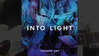 Video thumbnail of "Freedom Fire EP - Guitar Parts: Into Light, Church On Fire, Roar Of Heaven, Make Way"