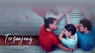 TRAILER FILM KEVIN ARDILOVA TERSANJUNG | THE MOVIE