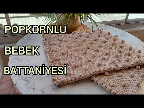 KADİFE İPLE POPKORN BEBEK BATTANİYESİ #crochet #popkorn#bebekbattaniyesi