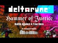 ♥️🎮️🔨Hammer of Justice × Battle Against A True Hero | Battle against justice |Re-Arranged | 🔁