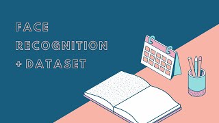 Face recognition + dataset (Bahasa Pemrograman Python)