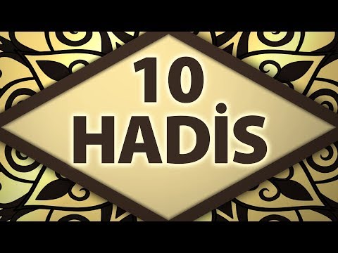 10 HADİS-İ ŞERİF