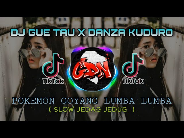 DJ Gue tau danza kuduro SLOW x DJ pokemon dimana kamu | dj viral tiktok terbaru 2022 class=