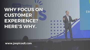 Why Focus On Customer Experience?  Here