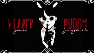 Killer Bunny-Jeon Jungkook EP 1
