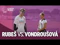 Janek Rubeš vs. Markéta Vondroušová