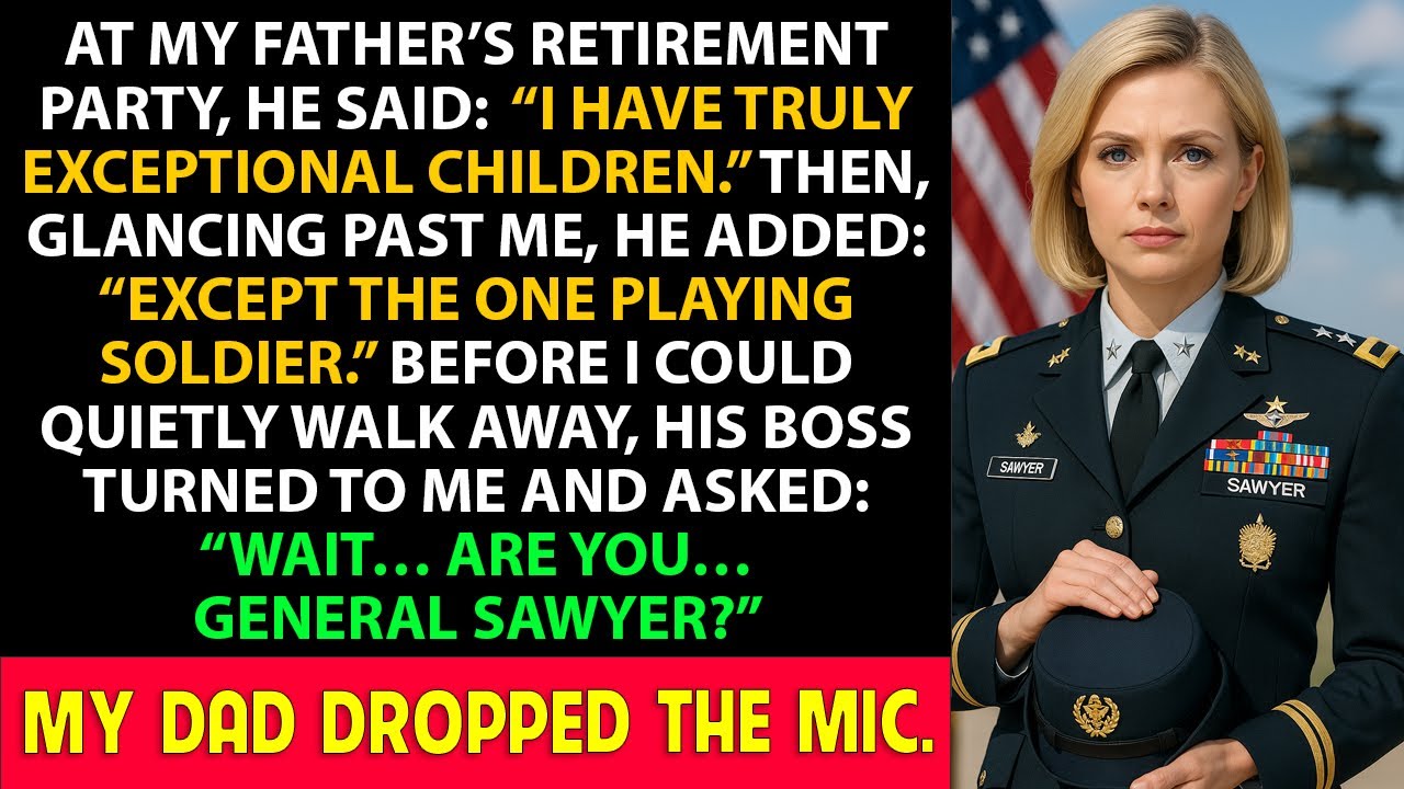 My Dad Called Me a Disgrace at His Retirement Party — Then His Boss Called Me: “General, Sawyer”