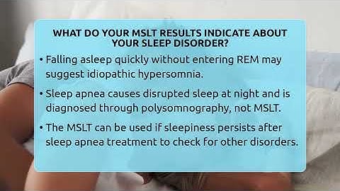 What Do Your MSLT Results Indicate About Your Sleep Disorder? - Sleep Apnea Support Network