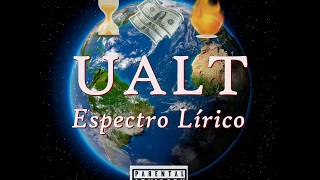 Ualt - Espectro Lírico Prod. Be Franky