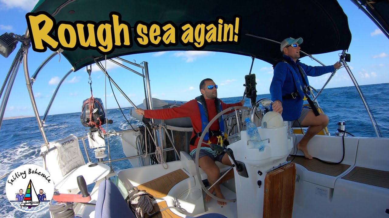 Getting our sea legs for the rough passage! Ep.52