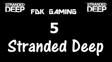 Stranded Deep Ep. 5 - Shark Attack!