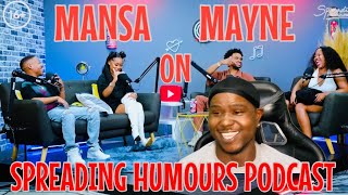 MANSA MAYNE ON SPREADING HUMOURS PODCAST (OFFICIAL VIDEO) REACTION
