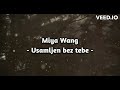 Miya Wang -   Usamljen bez tebe