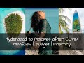 Maldives from Hyderabad after COVID| Budget | Maafushi | Day Trips