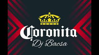 Coronita Mix 2024 Május - Dj Bacsa