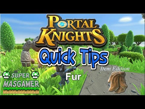 ⛏Portal Knights Quick Tips - Fur