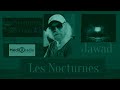 Jawad medi 1 radio les nocturnes slection 43 radio music show broadcast in french