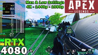 Apex Legends | RTX 4080 | Ryzen 7 5800X3D | 4K - 1440p - 1080p | Max & Low Settings