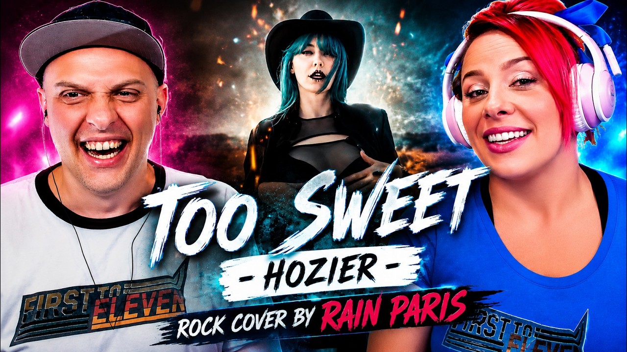 Too Sweet - Hozier | Rock Cover by Rain Paris | THE WOLF HUNTERZ REACTIONS