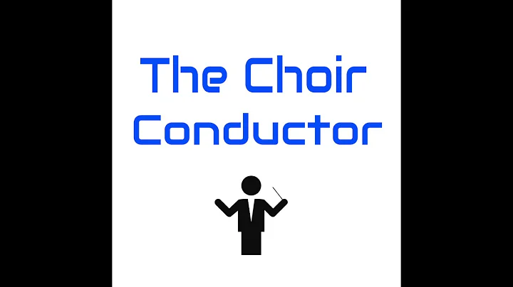 The Choir Conductor Podcast Episode 010 -  Evan Po...