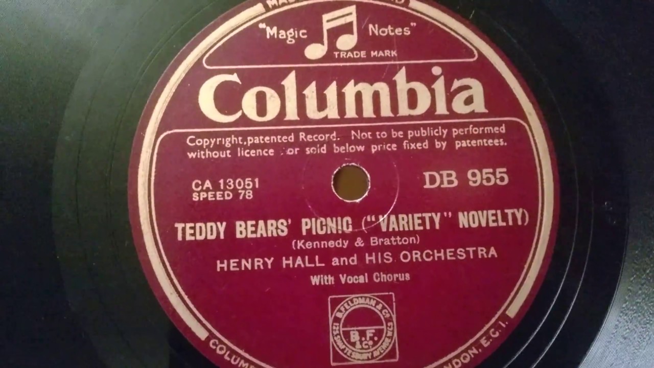 Henry Hall Teddy Bears Picnic Columbia 78rpm HMV 157 YouTube Henry Hall Teddy Bears Picnic Columbia 78rpm HMV 157 YouTube