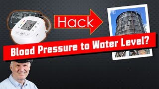 #423 Fluid (Water) Level Meter from Blood Pressure Monitor Hack