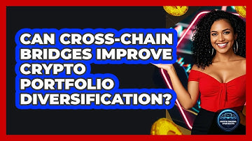 Can Cross-chain Bridges Improve Crypto Portfolio Diversification? - Crypto Trading Strategists