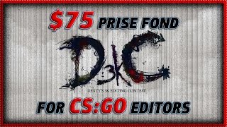 [CS:GO] [Frag Pack] Dexty 3K Editing Contest [CLOSED] [$75]