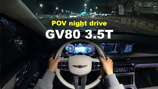 2024 Genesis GV80 3 5T GDi AWD POV night drive