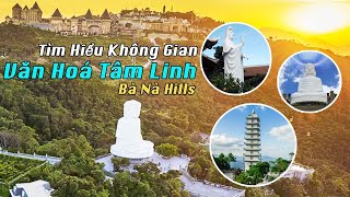 Review Chùa Linh Ứng Bà Nà Văn Hóa Tâm Linh tại Bà Nà Hills Đà Nẵng