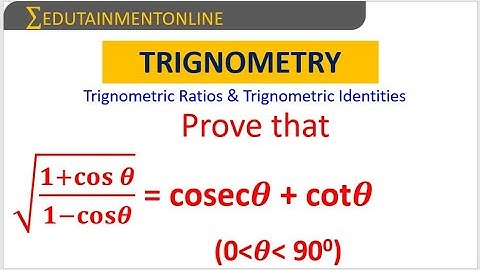 Prove that √((𝟏+𝐜𝐨𝐬⁡𝜽)/(𝟏−𝐜𝐨𝐬𝜽)) = cosec𝜽 + cot𝜽