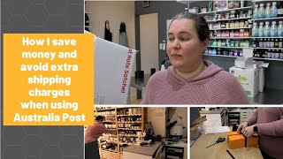 How I save money on shipping and avoid admin fees when using Australia Post