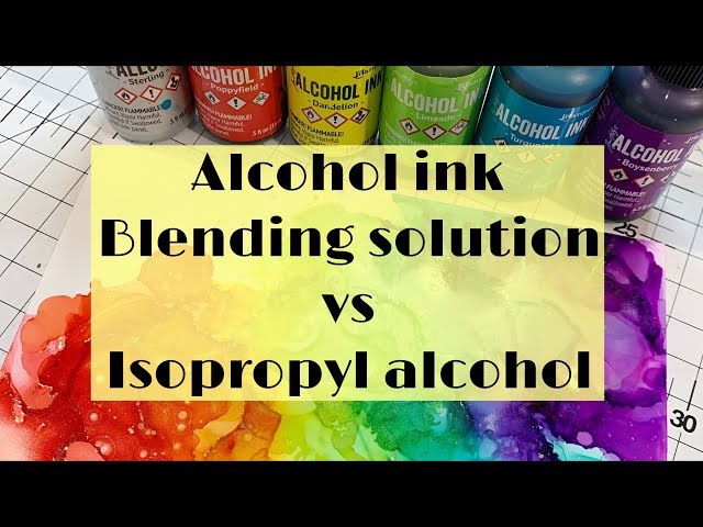 Alcohol inks, Blending solution vs Isopropyl Alcohol